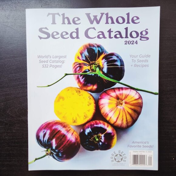 The Whole Seed Catalog 2024 Book Magazine Coffee Table Decor Baker Creek Heirloo - Picture 1 of 16